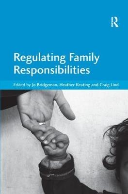 Regulating Family Responsibilities - Jo Bridgeman - cover