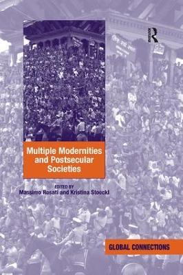 Multiple Modernities and Postsecular Societies - Kristina Stoeckl - cover