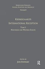 Volume 8, Tome I: Kierkegaard's International Reception - Northern and Western Europe
