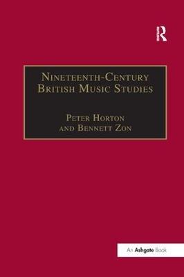 Nineteenth-Century British Music Studies: Volume 3 - Peter Horton - cover