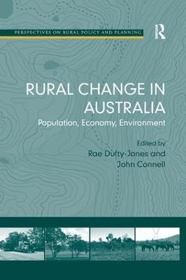 Rural Change in Australia: Population, Economy, Environment - John Connell - cover