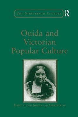 Ouida and Victorian Popular Culture - Andrew King - cover
