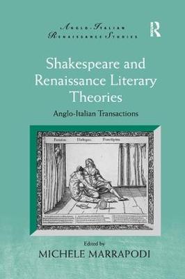 Shakespeare and Renaissance Literary Theories: Anglo-Italian Transactions - cover