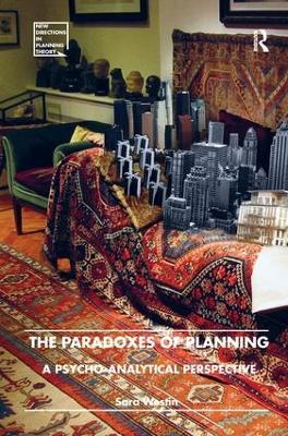 The Paradoxes of Planning: A Psycho-Analytical Perspective - Sara Westin - cover