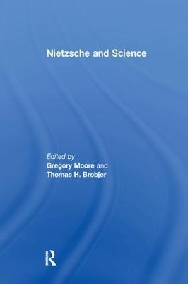 Nietzsche and Science - Thomas H. Brobjer - cover