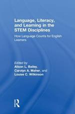 Language, Literacy, and Learning in the STEM Disciplines: How Language Counts for English Learners