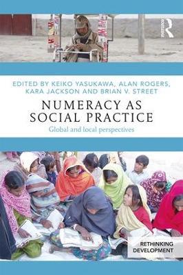 Numeracy as Social Practice: Global and Local Perspectives - cover