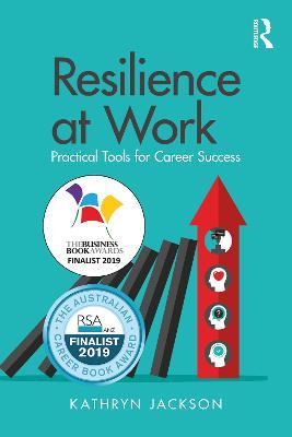 Resilience at Work: Practical Tools for Career Success - Kathryn Jackson - cover