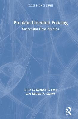 Problem-Oriented Policing: Successful Case Studies - cover
