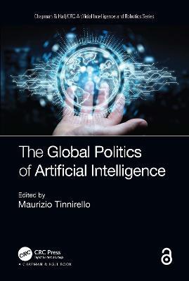 The Global Politics of Artificial Intelligence - cover