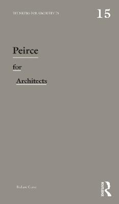 Peirce for Architects - Richard Coyne - cover