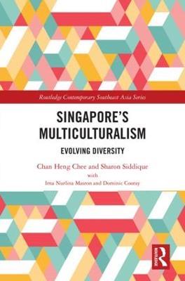 Singapore’s Multiculturalism: Evolving Diversity - Chan Heng Chee,Sharon Siddique - cover
