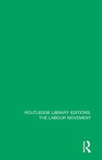 Reconstruction, Affluence and Labour Politics: Coventry, 1945-1960