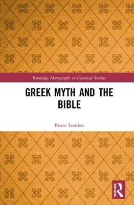 Greek Myth and the Bible - Bruce Louden - cover