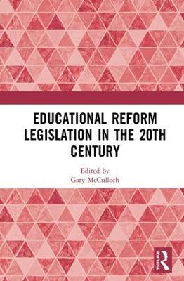 Educational Reform Legislation in the 20th Century - cover