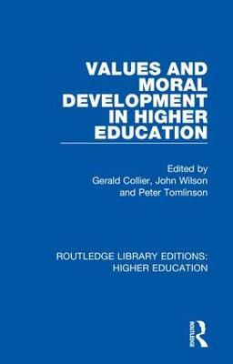 Values and Moral Development in Higher Education - cover