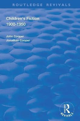 Children's Fiction 1900–1950 - John Cooper - cover