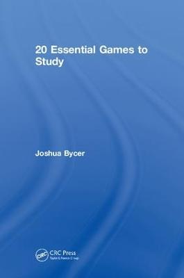 20 Essential Games to Study - Joshua Bycer - cover