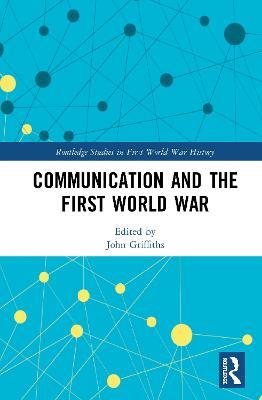 Communication and the First World War - cover