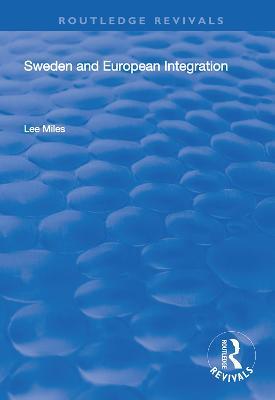 Sweden and European Integration - Lee Miles - cover