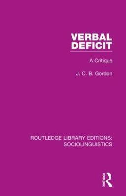Verbal Deficit: A Critique - J. C. B. Gordon - cover