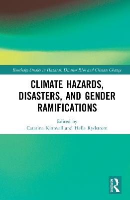 Climate Hazards, Disasters, and Gender Ramifications - cover