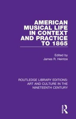 American Musical Life in Context and Practice to 1865 - cover