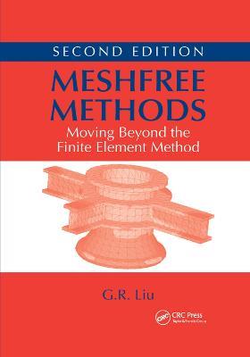 Meshfree Methods: Moving Beyond the Finite Element Method, Second Edition - G.R. Liu - cover