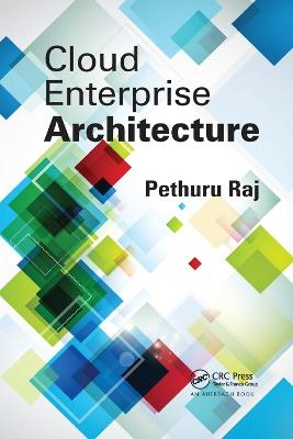 Cloud Enterprise Architecture - Pethuru Raj - cover