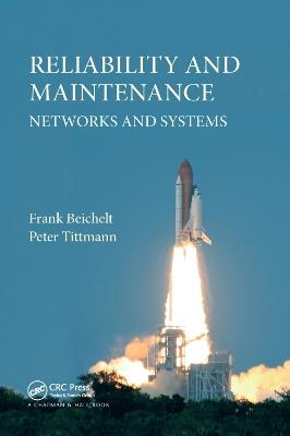 Reliability and Maintenance: Networks and Systems - Frank Beichelt,Peter Tittmann - cover