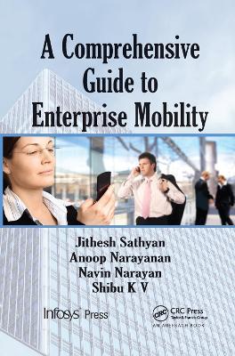 A Comprehensive Guide to Enterprise Mobility - Jithesh Sathyan,Anoop N.,Navin Narayan - cover