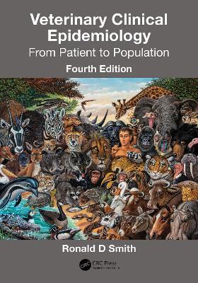 Veterinary Clinical Epidemiology: From Patient to Population - Ronald D. Smith - cover