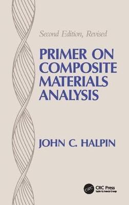 Primer on Composite Materials Analysis (revised) - John C. Halpin - cover