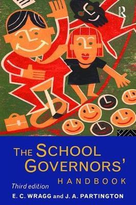 The School Governors' Handbook - J A Partington,J. A. Partington,Prof E C Wragg - cover