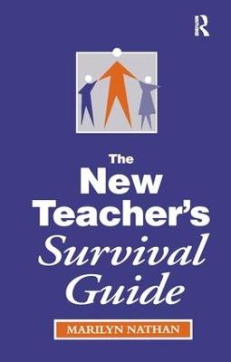 The New Teacher's Survival Guide - Marilyn Nathan - cover
