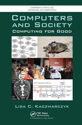 Computers and Society: Computing for Good - Lisa C. Kaczmarczyk - cover