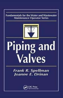 Piping and Valves - Frank R. Spellman - cover