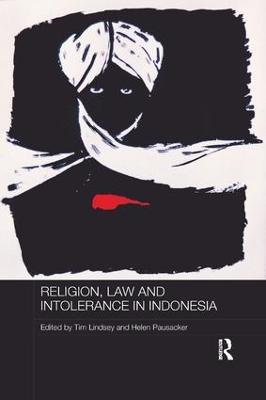 Religion, Law and Intolerance in Indonesia - cover