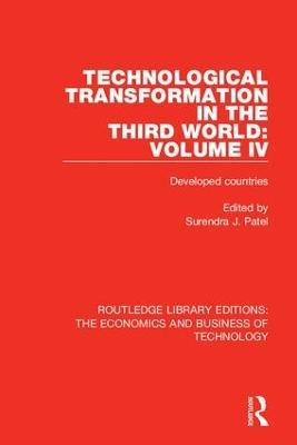 Technological Transformation in the Third World: Volume 4: Developed Countries - cover
