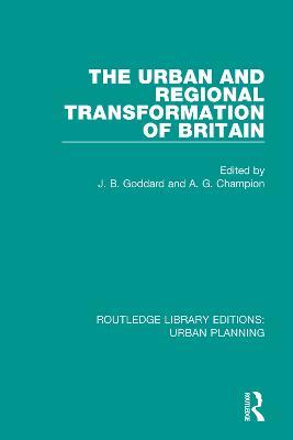 The Urban and Regional Transformation of Britain - cover