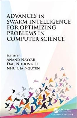 Advances in Swarm Intelligence for Optimizing Problems in Computer Science - cover