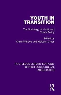 Youth in Transition: The Sociology of Youth and Youth Policy - cover