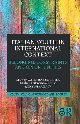 Italian Youth in International Context: Belonging, Constraints and Opportunities - cover