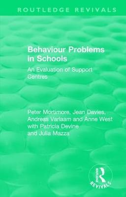 Behaviour Problems in Schools: An Evaluation of Support Centres - Peter Mortimore,Jean Davies,Andreas Varlaam - cover