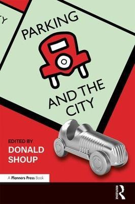 Parking and the City - Donald Shoup - cover