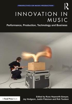 Innovation in Music: Performance, Production, Technology, and Business - cover