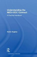 Understanding the NEC4 ECC Contract: A Practical Handbook