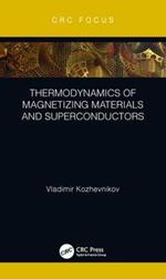 Thermodynamics of Magnetizing Materials and Superconductors