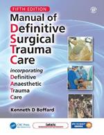 Manual of Definitive Surgical Trauma Care, Fifth Edition