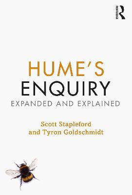 Hume's Enquiry: Expanded and Explained - David Hume,Scott Stapleford,Tyron Goldschmidt - cover